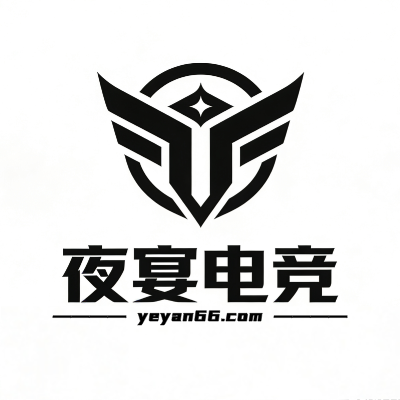 夜宴电竞专栏-夜宴电竞
